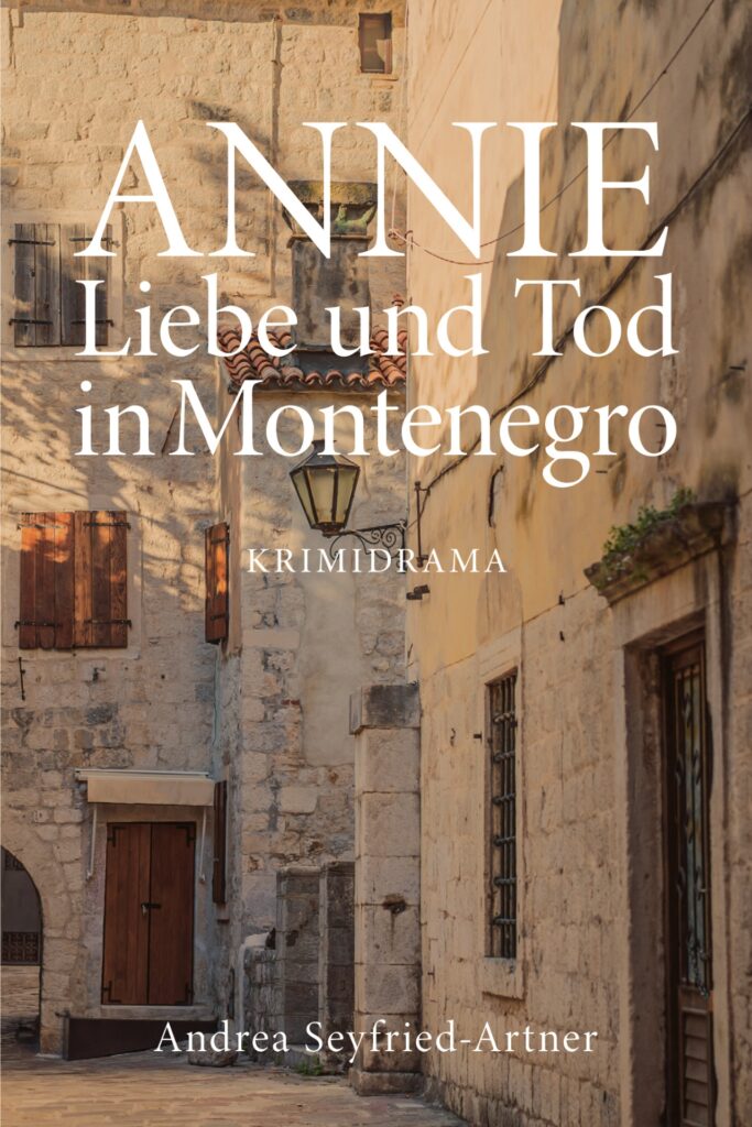 Annie - Liebe und Tod in Montenegro