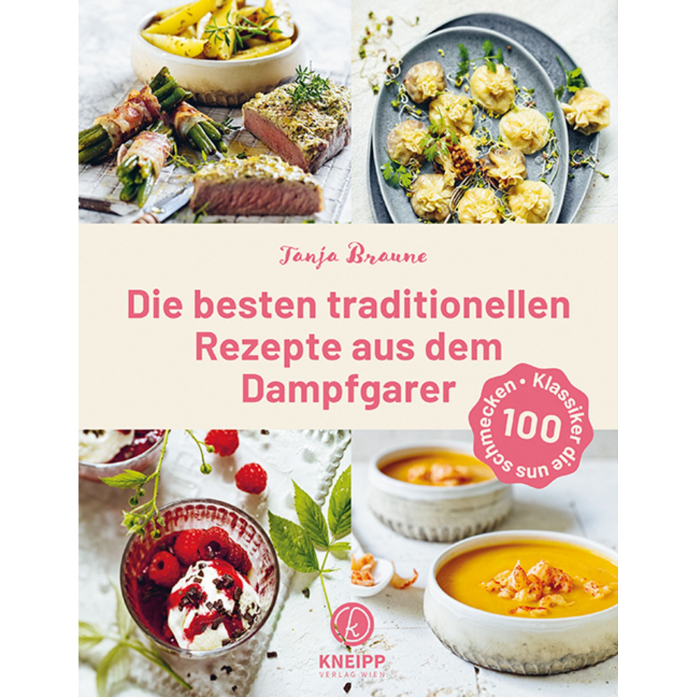 Buchtipps Kochen: Die besten traidionellen Rezepte aus dem Dampfgarer