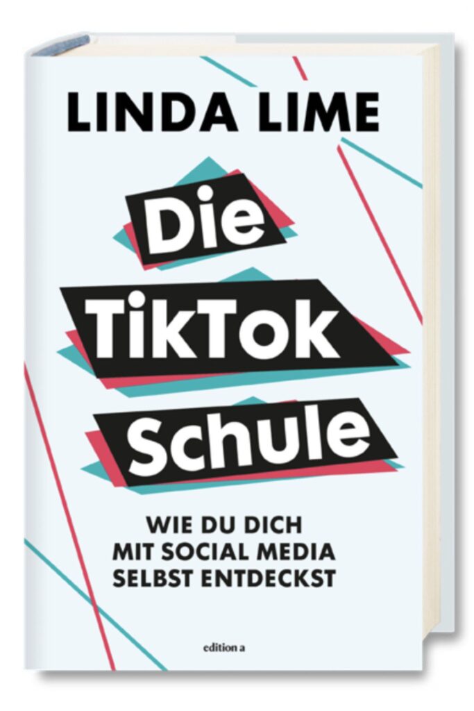 Das Buch "Die TikTok Schule" von Linda Lime