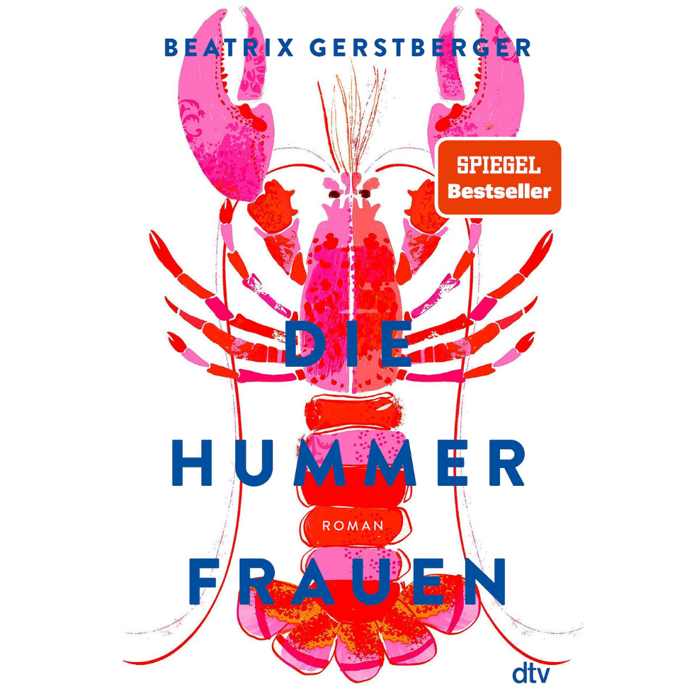 Romane für den Urlaub: Die Hummer Frauen