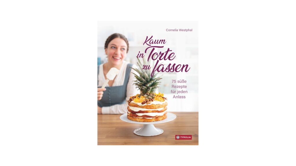 Cornelia Westphal, Tyrolia Verlag, € 29